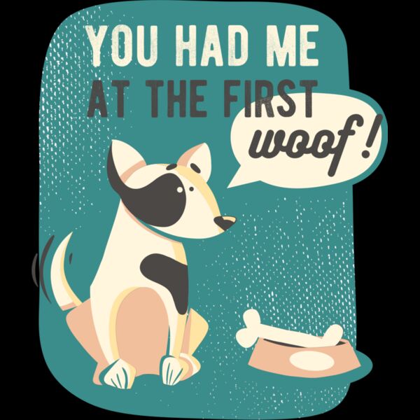 You Had Me At The First Woof! Thumbnail