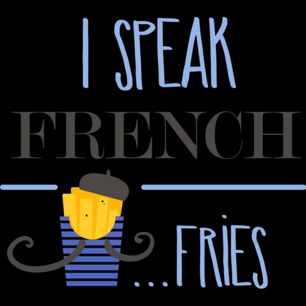 I Speak French Fries Thumbnail